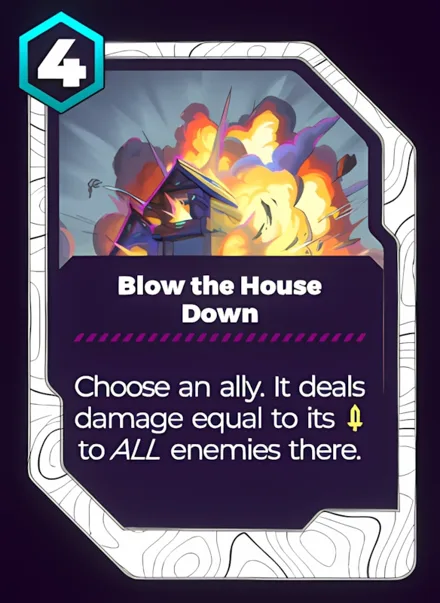 Blow the House Down